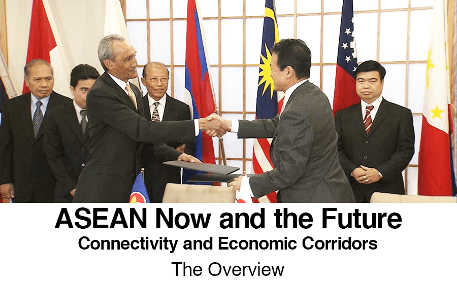 ASEAN Now And The FutureConnectivity And Economic Corridors The ...